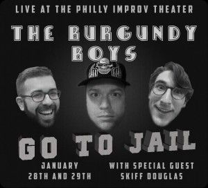 The Burgundy Boys Go To Jail