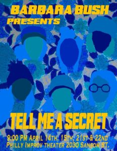 Barbara Bush - Tell Me A Secret April 21st and 22nd